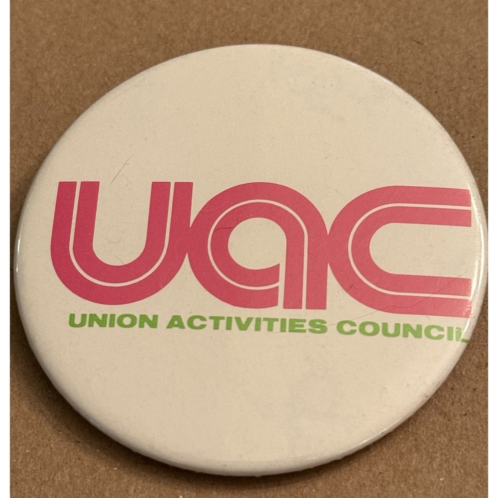 UAC Union Activities Council Vintage Pinback Button Pin Round Circle